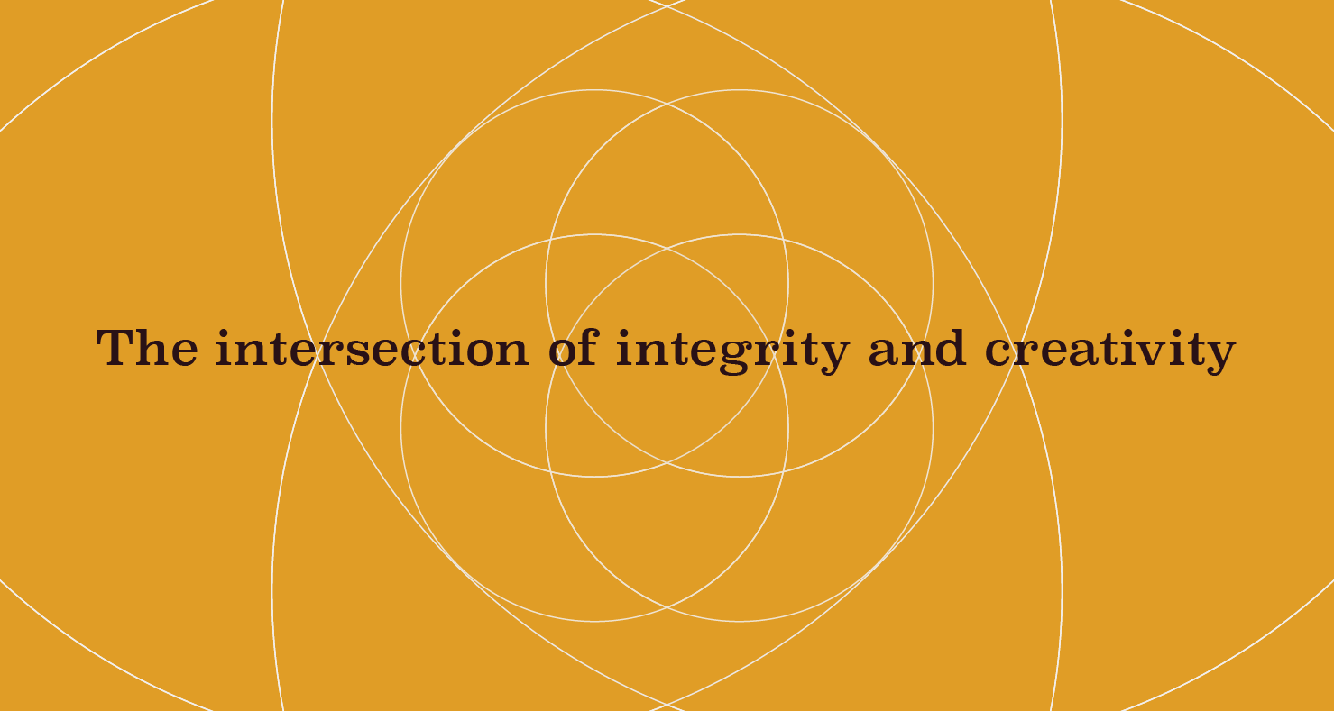 The intersection of integrity and creativity in design